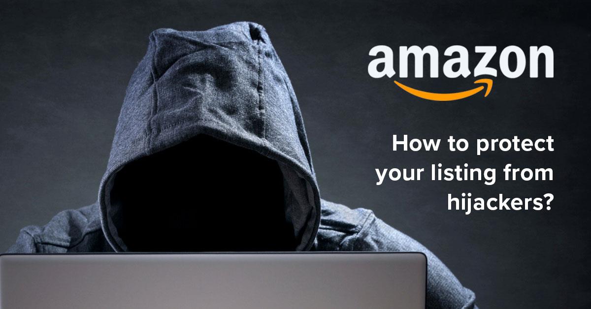 Rủi Ro và Chiến Lược Đối Phó Với Hijack Khi Kinh Doanh Trên Amazon